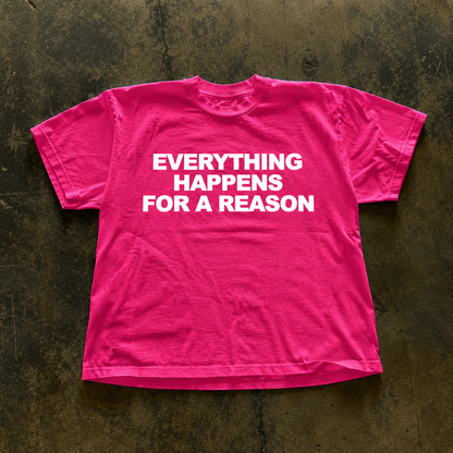 Everything Happens For a Reason Graphic Cotton Tee