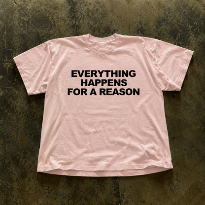 Everything Happens For a Reason Graphic Cotton Tee