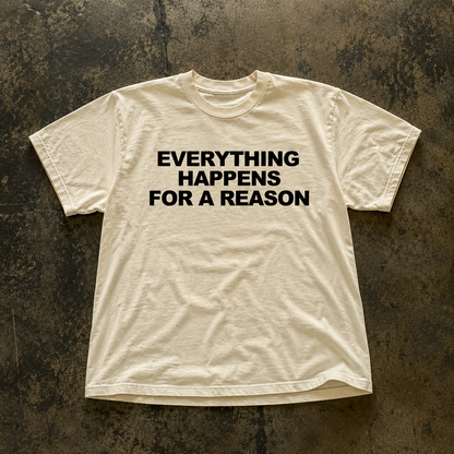 Everything Happens For a Reason Graphic Cotton Tee